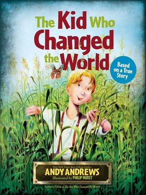 cover image of The Kid Who Changed the World